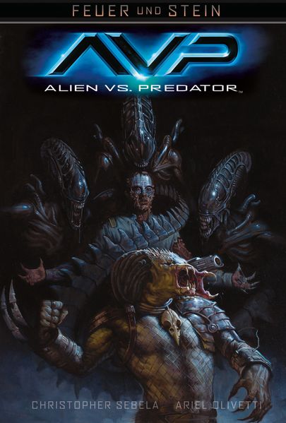 Cover von Feuer und Stein: Alien vs. Predator