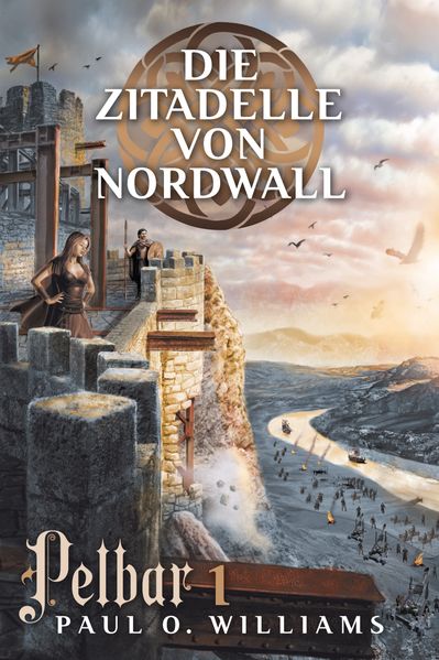 Cover von Pelbar-Zyklus (1 von 7): Die Zitadelle von Nordwall