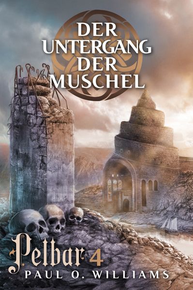 Cover von Pelbar-Zyklus (4 von 7): Der Untergang der Muschel