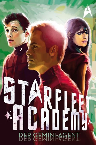 Cover von Star Trek – Starfleet Academy 3: Der Gemini-Agent