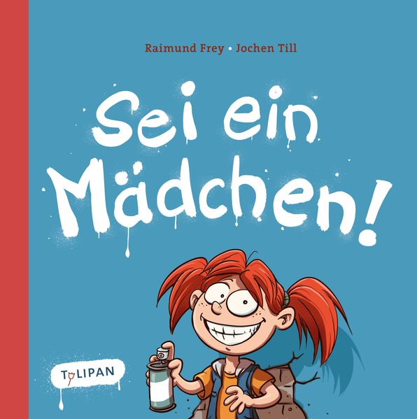 Cover von Sei ein Mädchen!