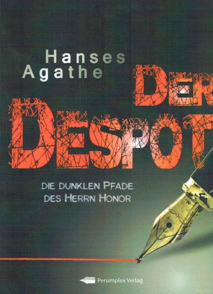 Cover von Der Despot – Die dunklen Pfade des Herrn Honor