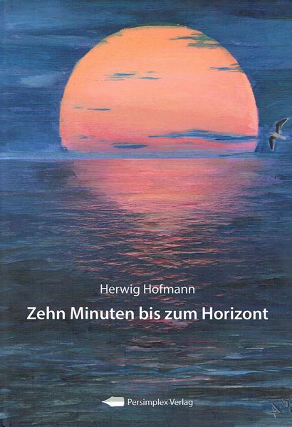 Cover von Zehn Minuten bis zum Horizont