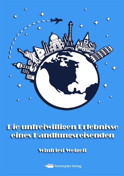 Cover von Die unfreiwilligen Erlebnisse eines Handlungsreisenden