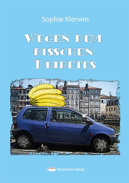 Cover von Wegen dem bisschen Diabetes