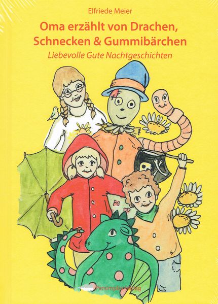 Cover von Oma erzählt von Drachen, Schnecken & Gummibärchen