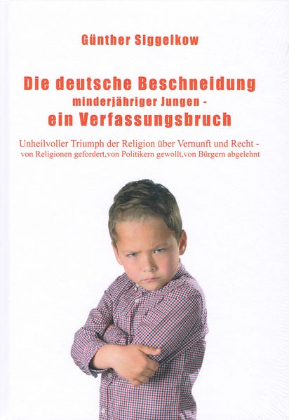 Cover von Die deutsche Beschneidung minderjähriger Jungen – ein Verfassungsbruch