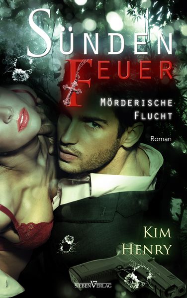 Cover von Sündenfeuer – Mörderische Flucht