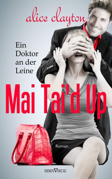Cover von Mai Tai’d Up – Ein Doktor an der Leine