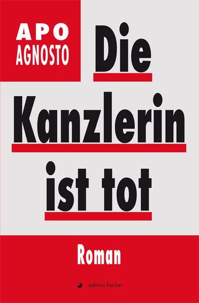 Cover von Die Kanzlerin ist tot