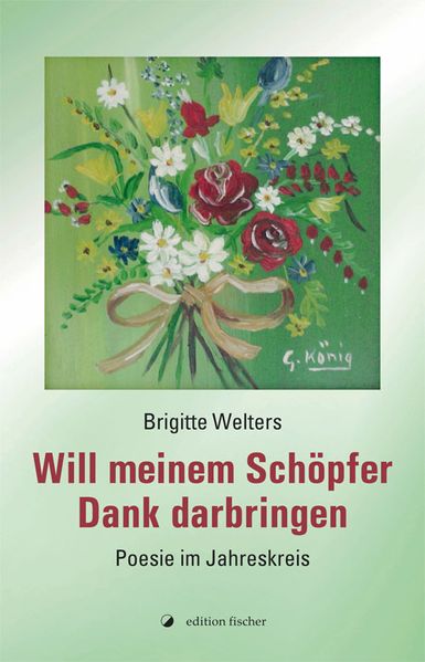 Cover von Will meinem Schöpfer Dank darbringen