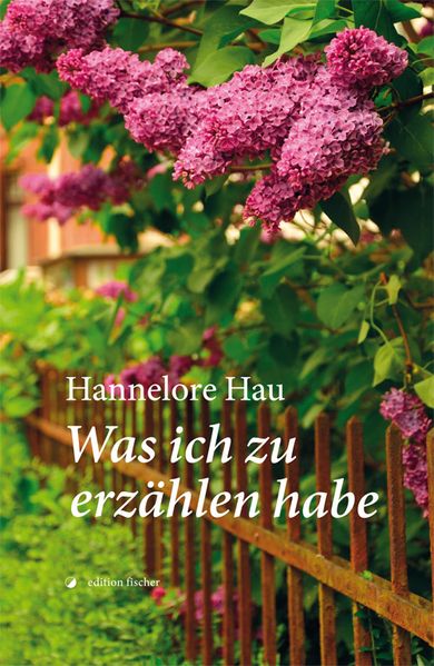 Cover von Was ich zu erzählen habe