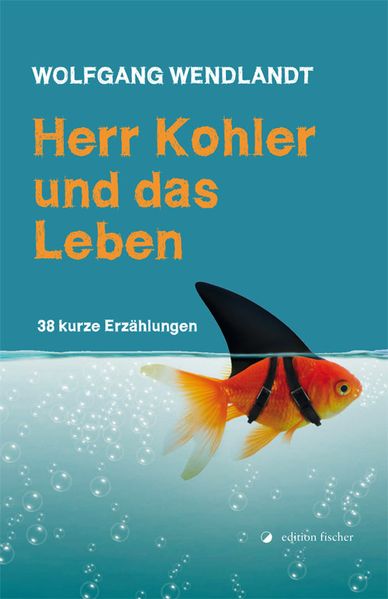 Cover von Herr Kohler und das Leben