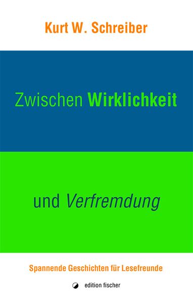 Cover von Zwischen Wirklichkeit und Verfremdung