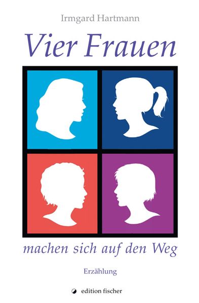 Cover von Vier Frauen machen sich auf den Weg