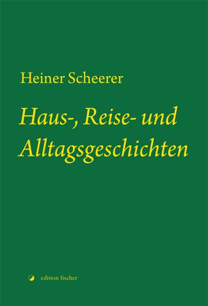 Cover von Haus-, Reise- und Alltagsgeschichten