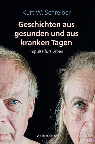 Cover von Geschichten aus gesunden und aus kranken Tagen