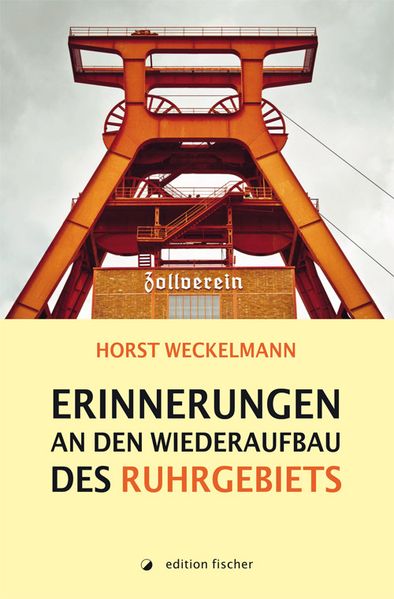 Cover von Erinnerungen an den Wiederaufbau des Ruhrgebiets