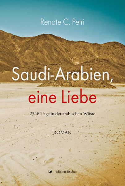 Cover von Saudi-Arabien, eine Liebe