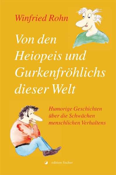 Cover von Von den Heiopeis und Gurkenfröhlichs dieser Welt