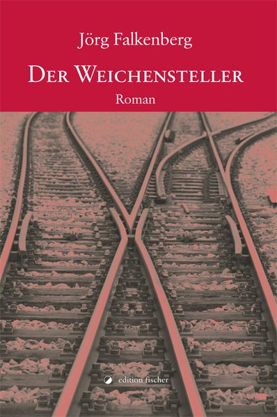 Cover von Der Weichensteller