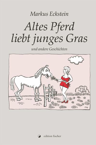 Cover von Altes Pferd liebt junges Gras