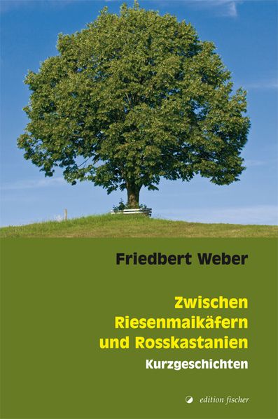 Cover von Zwischen Riesenmaikäfern und Rosskastanien