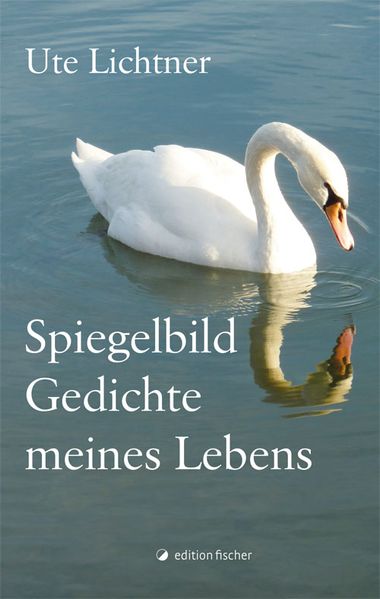 Cover von Spiegelbild – Gedichte meines Lebens