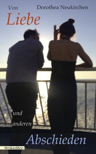 Cover von Von Liebe und anderen Abschieden