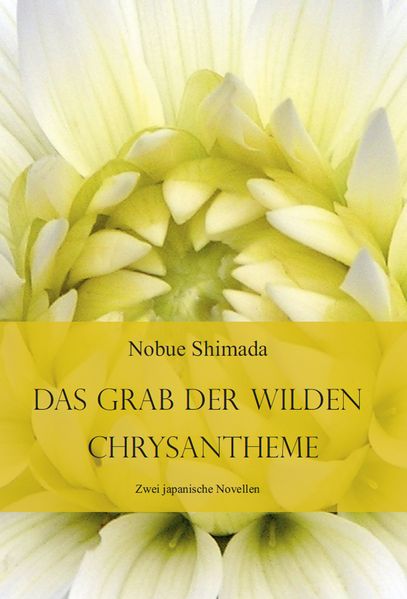 Cover von Das Grab der wilden Chrysantheme