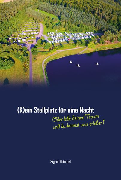 Cover von (K)ein Stellplatz für eine Nacht
