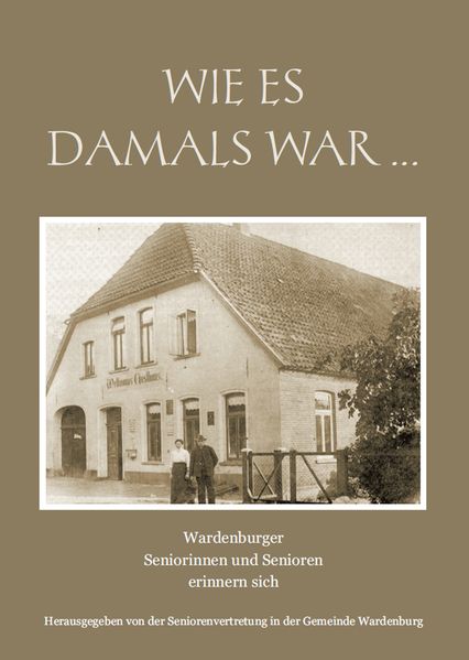 Cover von Wie es damals war …