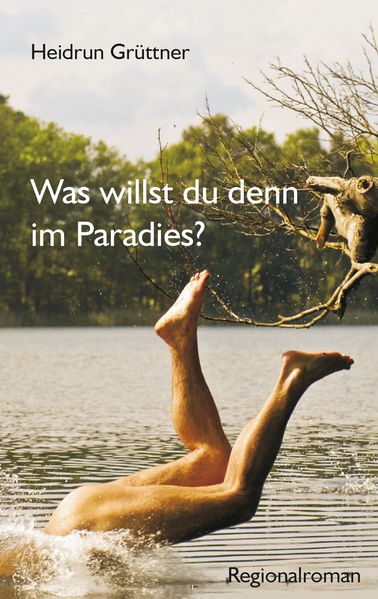 Cover von Was willst du denn im Paradies?