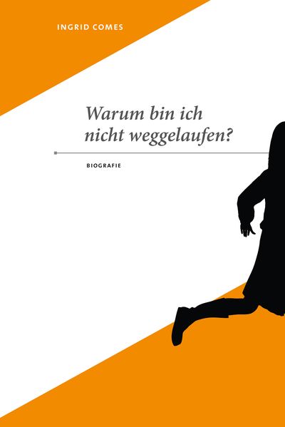 Cover von Warum bin ich nicht weggelaufen?