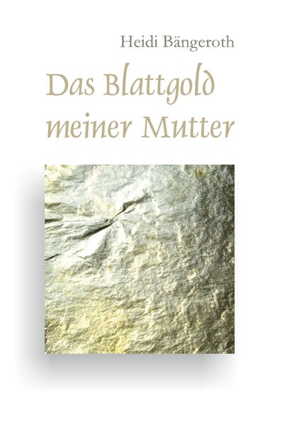 Cover von Das Blattgold meiner Mutter