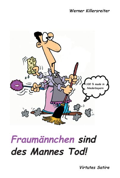 Cover von Fraumännchen sind des Mannes Tod!