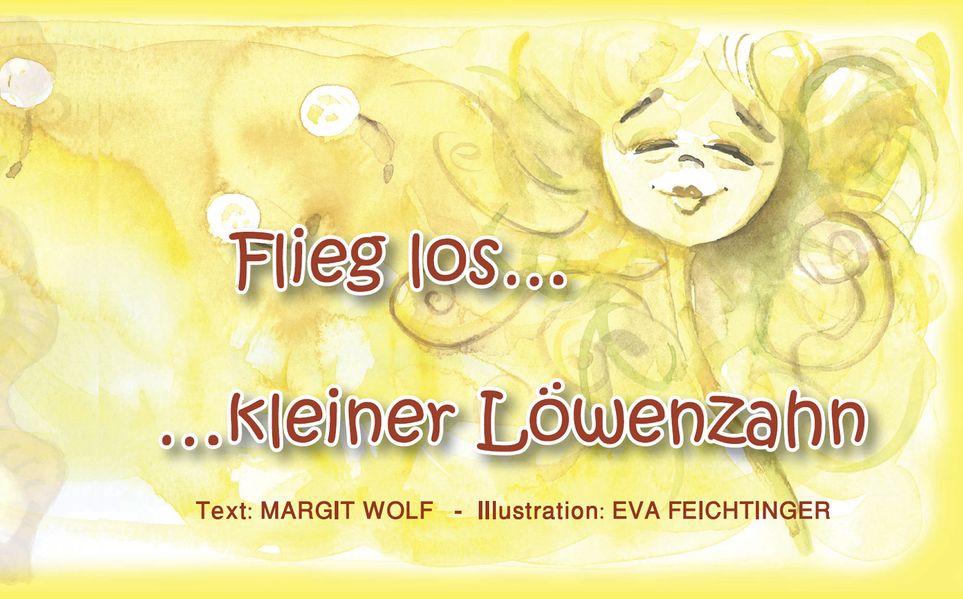Cover von Flieg los …. kleiner Löwenzahn