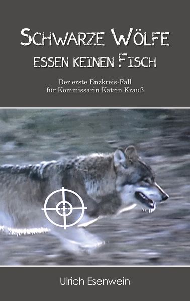 Cover von Schwarze Wölfe essen keinen Fisch