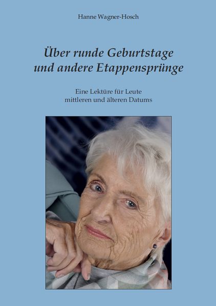 Cover von Über runde Geburtstage und andere Etappensprünge
