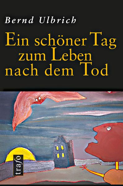 Cover von Ein schöner Tag zum Leben nach dem Tod