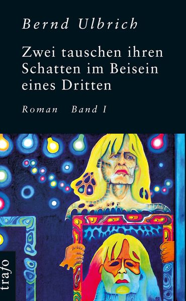 Cover von Zwei tauschen ihren Schatten im Beisein eines Dritten