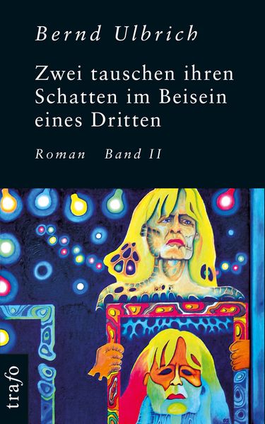 Cover von Zwei tauschen ihren Schatten im Beisein eines dritten