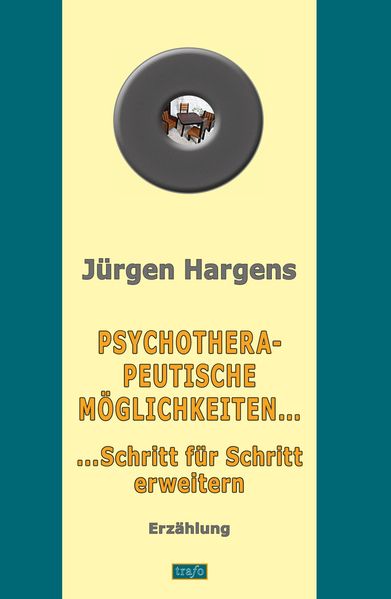 Cover von Psychotherapeutische Möglichkeiten