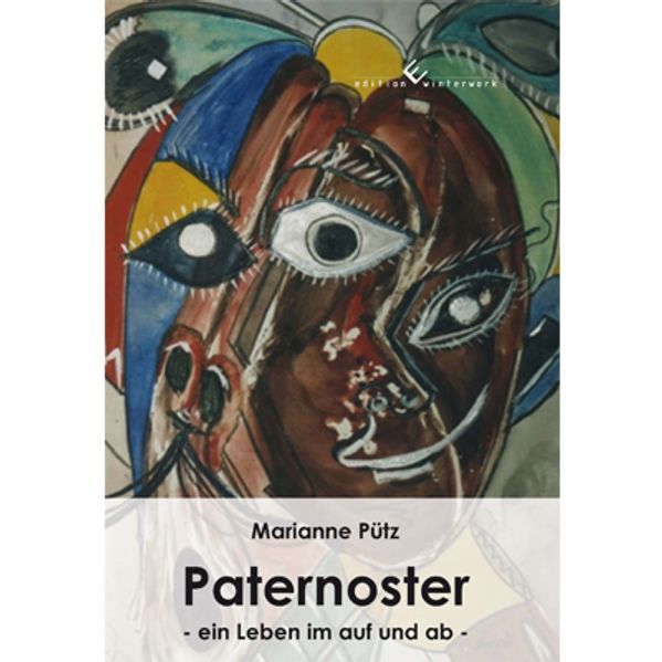 Cover von Paternoster – ein Leben im auf und ab –