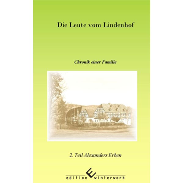 Cover von Die Leute vom Lindenhof – 2. Teil Alexanders Erben