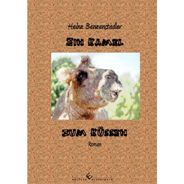Cover von Ein Kamel zum Küssen