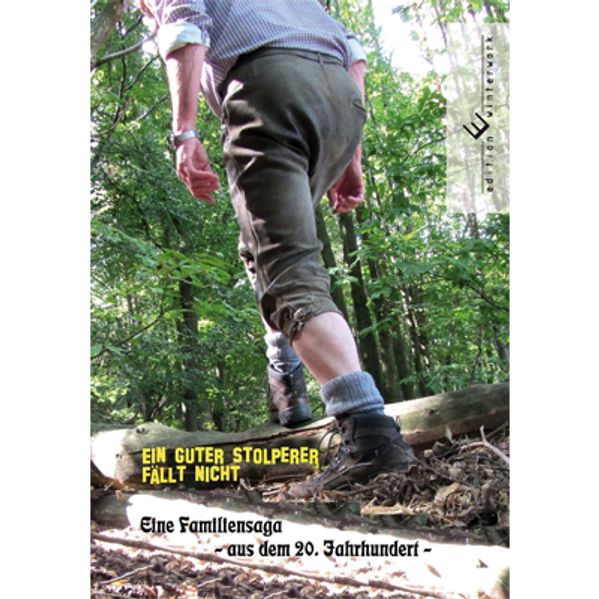 Cover von Ein guter Stolperer fällt nicht