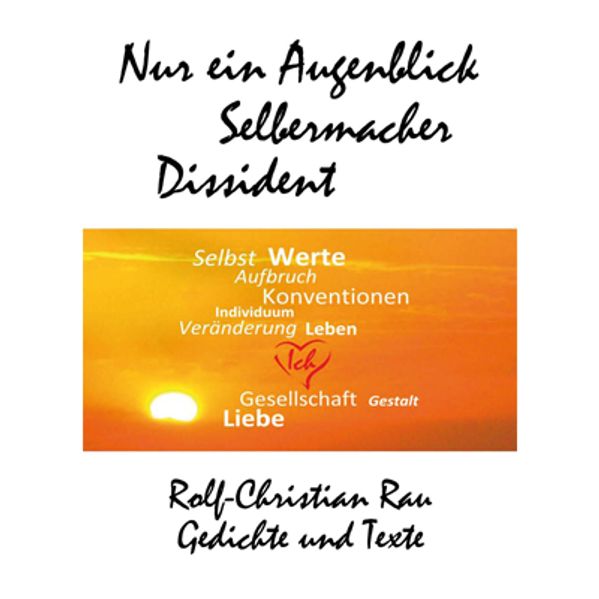 Cover von Nur ein Augenblick, Selbermacher, Dissident