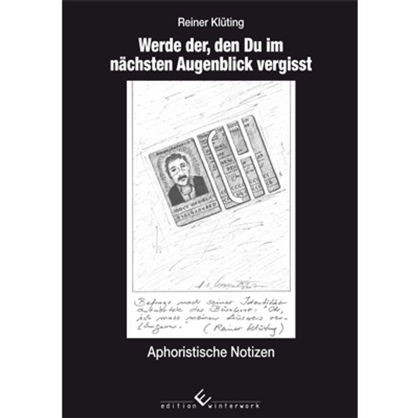 Cover von Werde der, den Du im nächsten Augenblick vergisst