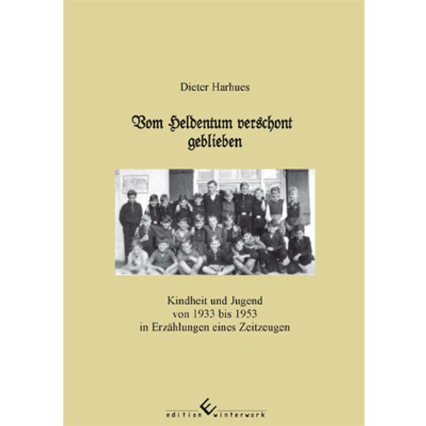 Cover von Vom Heldentum verschont geblieben